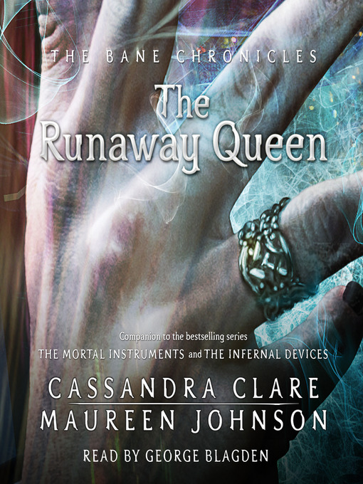Title details for The Runaway Queen by Cassandra Clare - Available